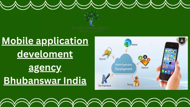 mobile application develoment agency bhubanswar