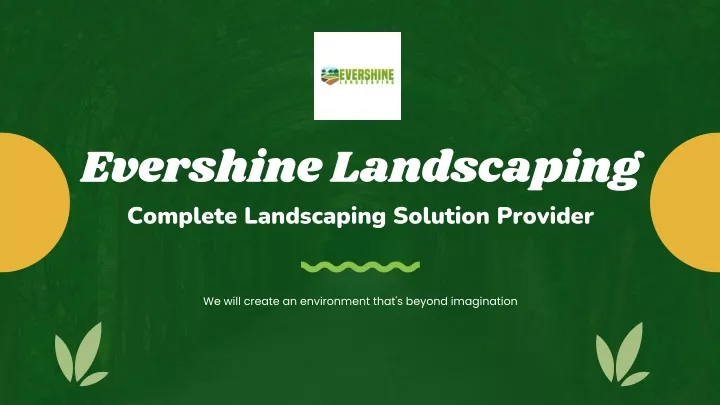 evershine landscaping complete landscaping