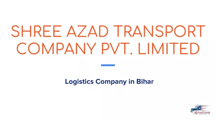 shree azad transport company pvt limited