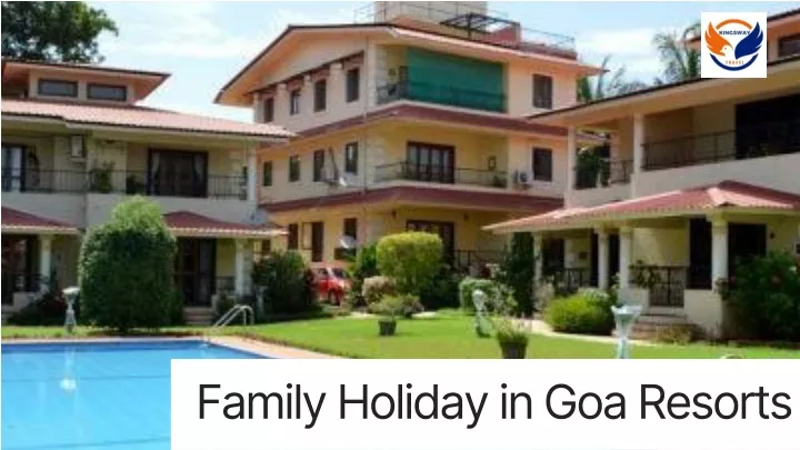 family holiday in goa resorts