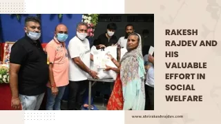 Rakesh Rajdev And His Valuable Effort In Social Welfare