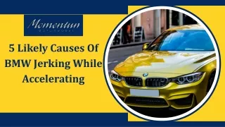 5 Likely Causes Of BMW Jerking While Accelerating - Copy