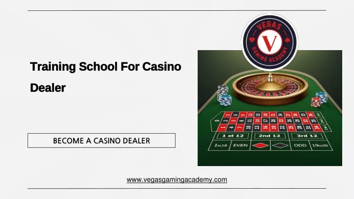 training school for casino dealer