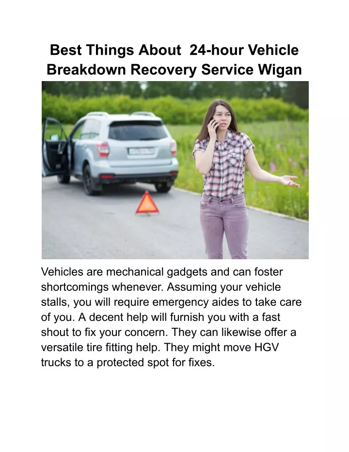 best things about 24 hour vehicle breakdown
