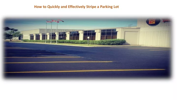 how to quickly and effectively stripe a parking