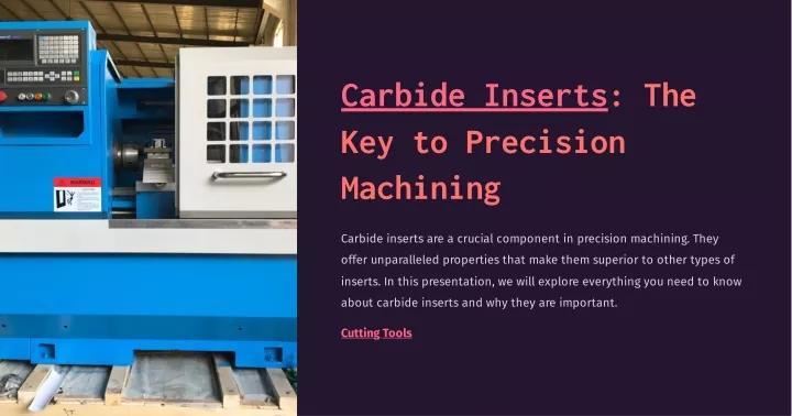carbide inserts the key to precision machining