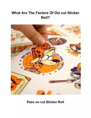 What Are The Factors Of Die cut Sticker Roll