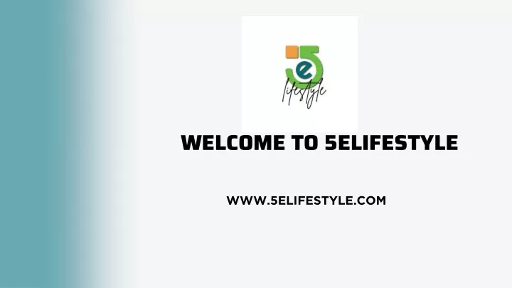 welcome to 5elifestyle