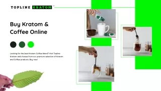Buy Kratom & Coffee Online