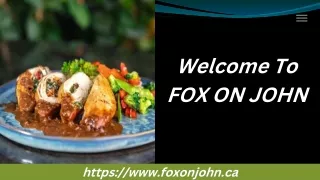 welcome to fox on john