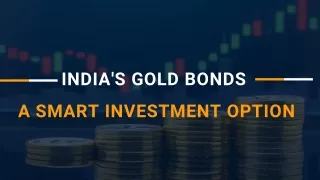 India's Gold Bonds for Discerning Investors