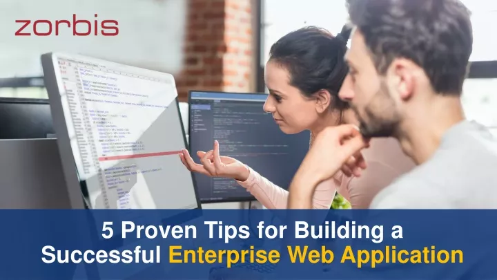 5 proven tips for building a successful enterprise web application