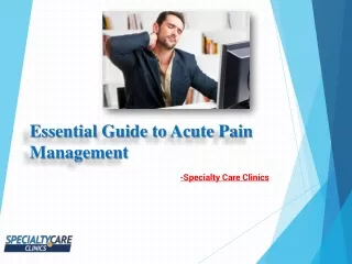 essential guide to acute pain management