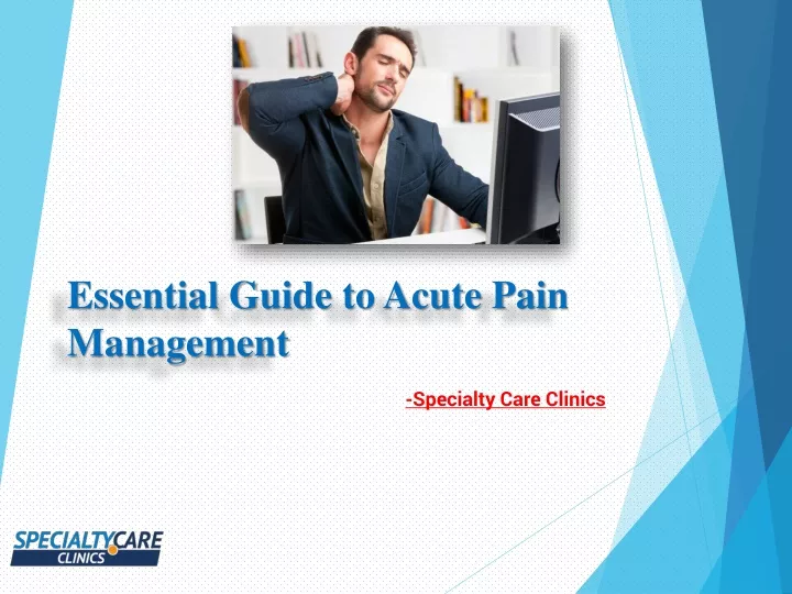 essential guide to acute pain management