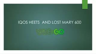IQOS Heets  And Lost Mary 600