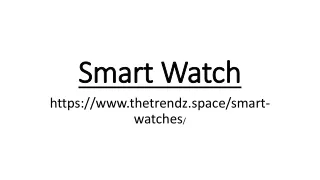 Smart Watch