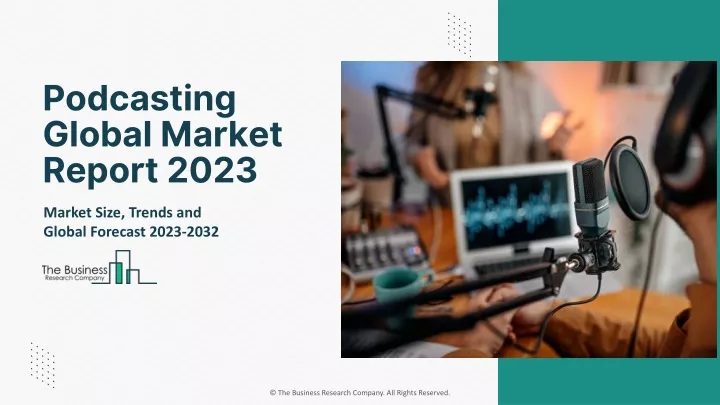 podcasting global market report 2023