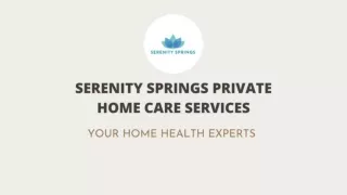 Serenity Springs Private Home Care Services