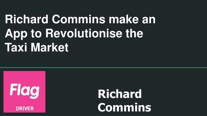 richard commins make an app to revolutionise