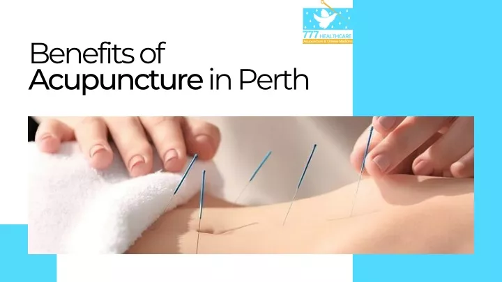 benefits of acupuncture in perth