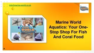 Marine World Aquatics Your One-Stop Shop For Fish And Coral Food