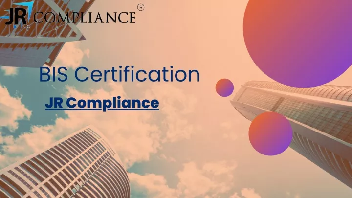 bis certification jr compliance