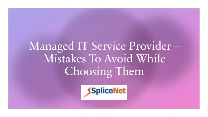 managed it service provider mistakes to avoid while choosing them