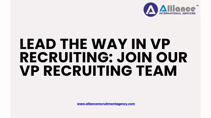 lead the way in vp recruiting join