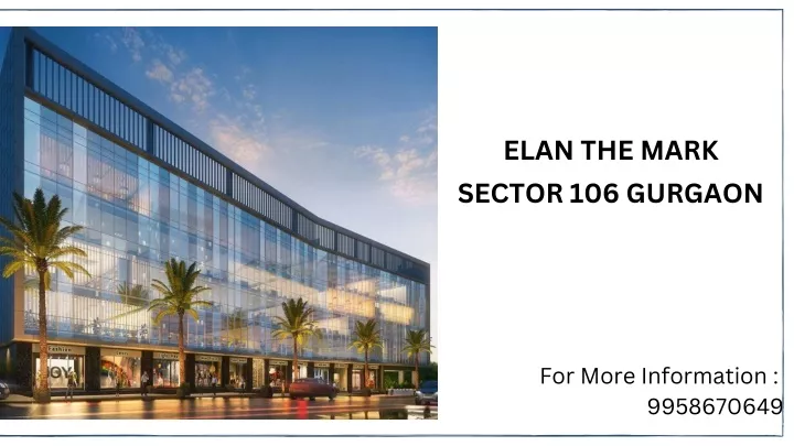 elan the mark sector 106 gurgaon