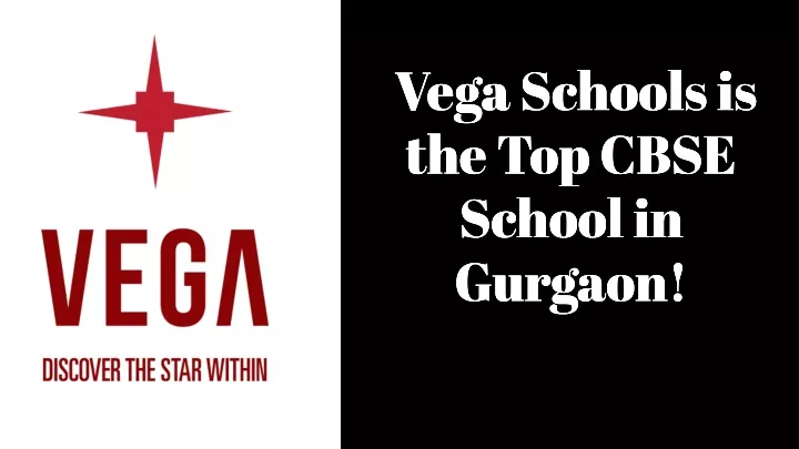 vega schools is the top cbse school in gurgaon
