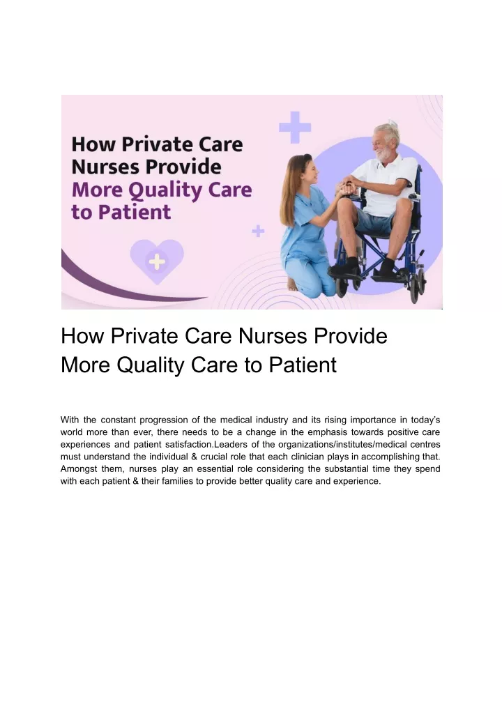 how private care nurses provide more quality care