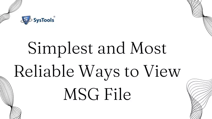 simplest and most reliable ways to view msg file