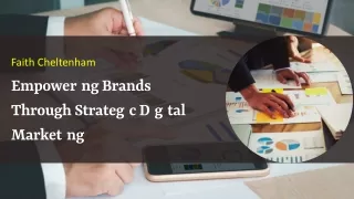 Faith Cheltenham - Empowering Brands Through Strategic Digital Marketing
