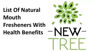 List of natural mouth fresheners with health benefits