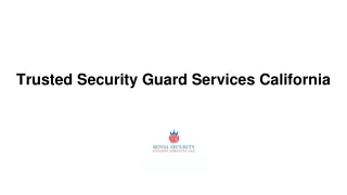 Trusted Security Guard Services California