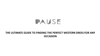 The Ultimate Guide To Finding The Perfect Western Dress For Any Occasion - Pause