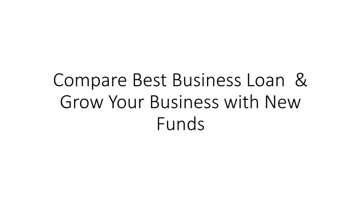 compare best business loan grow your business with new funds