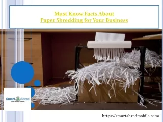 Must Know Facts About Paper Shredding for Your Business