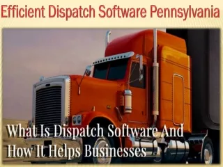 efficient dispatch software pennsylvania