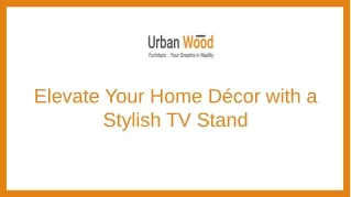 Elevate Your Home Décor with a Stylish TV Stand