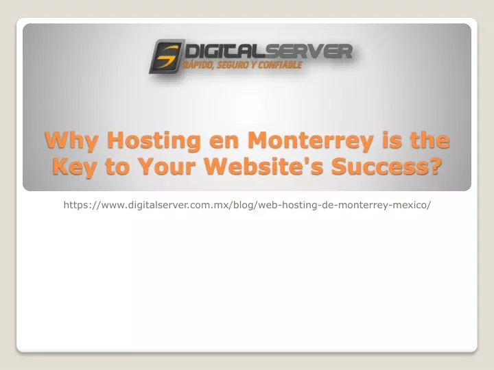 why hosting en monterrey is the key to your website s success