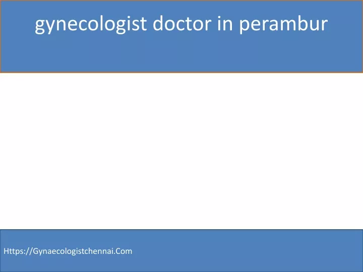 gynecologist doctor in perambur