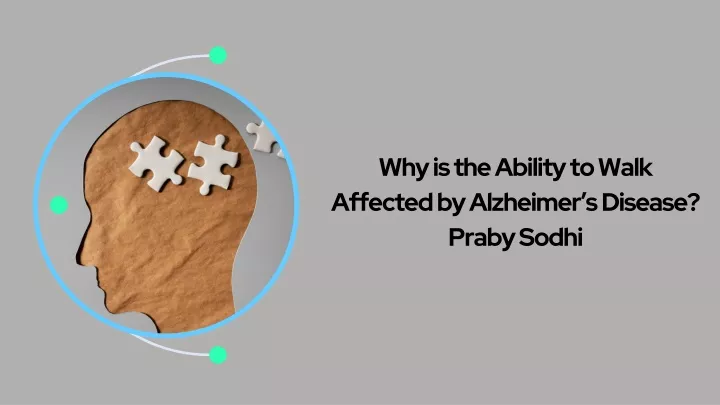 why is the ability to walk affected by alzheimer