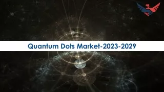 quantum dots market 2023 2029