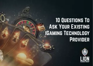 10 Questions To Ask Your iGaming Technology Provider