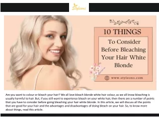 10 THINGS TO CONSIDER BEFORE BLEACHING YOUR HAIR WHITE BLONDE