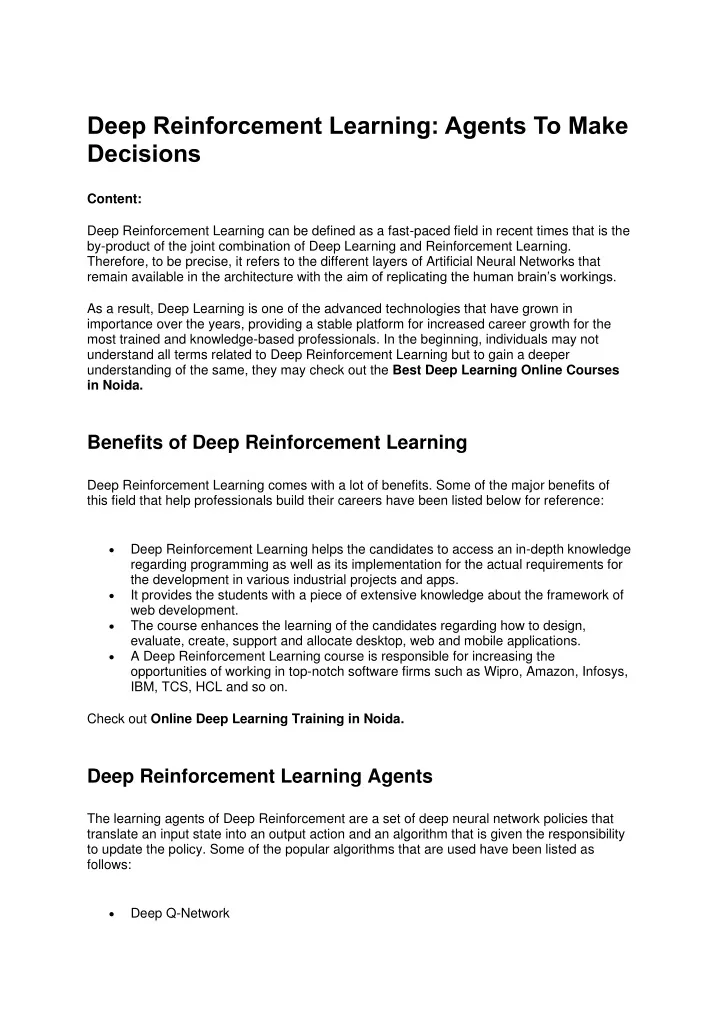 deep reinforcement learning agents to make