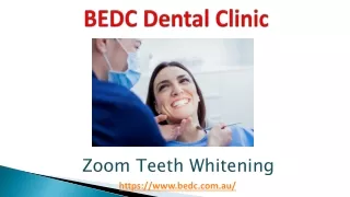 Zoom Teeth Whitening – BEDC