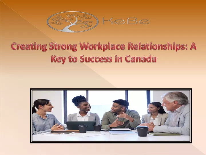 creating strong workplace relationships