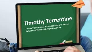 Timothy Terrentine - An Insightful and Driven Leader